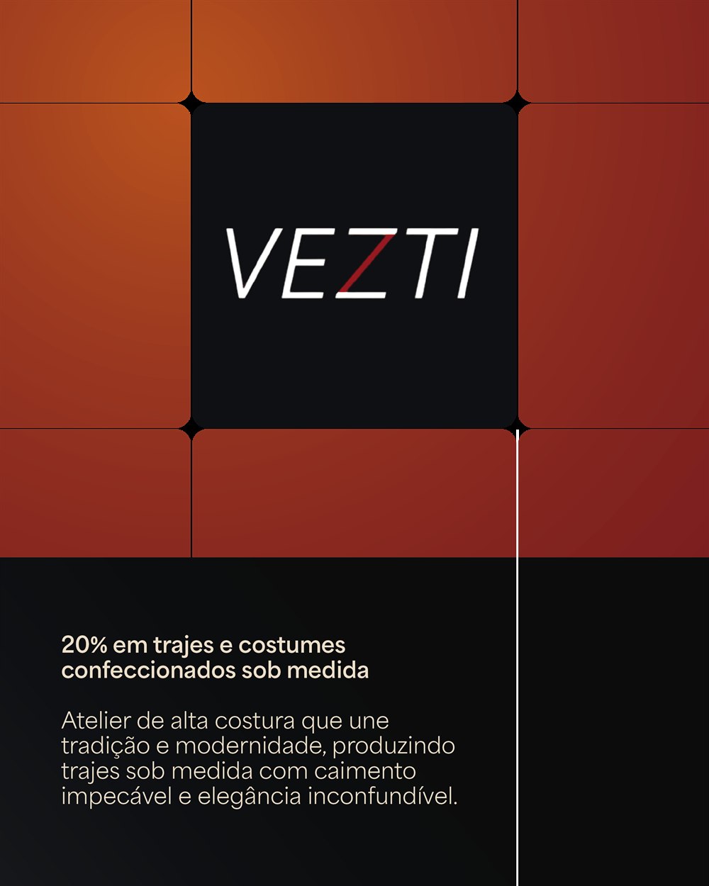 VEZTI — Elegância / trajes sob medida